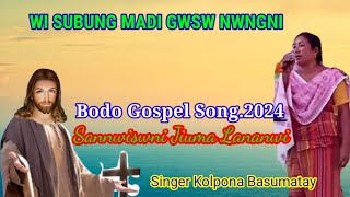 Bodo Gospel Song Wi Subung Madi Gwsw Nwngni Singer Kolpona Basumatay♥️ [upl. by Cinderella]