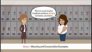 Abase  Meaning and Conversation Examples  Useful English Vocabulary [upl. by Oretna]