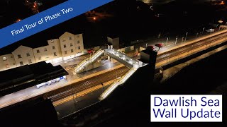 Dawlish Sea Wall update  Our Final Tour of Phase Two [upl. by Enoob]