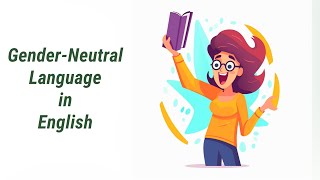 Speaking Inclusively The Power of GenderNeutral Language in English [upl. by Atrahc]