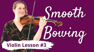 FREE Violin Lesson 3 for Beginners  SMOOTH BOWING [upl. by Delanty]