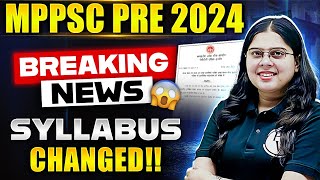 MPPSC 2024 Syllabus Changed 😱  MPPSC Notification Out  MPPSC Syllabus Update 2024 [upl. by Rehtse573]