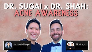 Dr Sugai x Dr Shah Acne Awareness amp Acne Products that We Use [upl. by Enert]