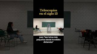 Telescopios en el siglo 13 [upl. by Nauwaj948]