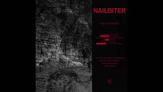 Nailbiter  Ashs Cold War [upl. by Myke]