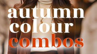 Try THESE Elegant Colour Combinations for Autumn Outfits 🍁 [upl. by Amelus681]