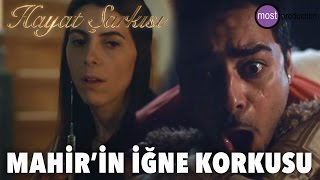 Hayat Şarkısı  Mahirin İğne Korkusu [upl. by Legna]