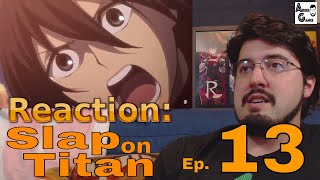 SLAP ON TITAN Ep13 Reaction AirierReacts [upl. by Aeslehc]