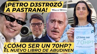 ¡ATENCIÓN PETRO D3STR0ZÓ A PASTRANA Y EL NUEVO LIBRO DE ABUDINEN [upl. by Ahtelat474]