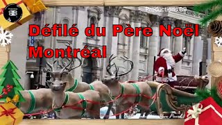 Défilé du Père Noël centre ville de Montréal 2024 [upl. by Nauq]