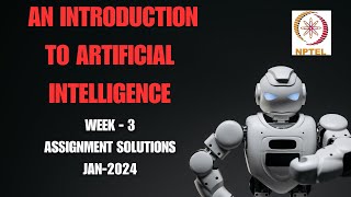 NPTEL An Introduction to Artificial Intelligence Week 3 Quiz Assignment Solutions  Jan 2024 [upl. by Avehs]