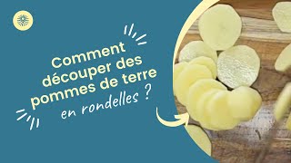 Comment couper des pommes de terre en rondelles [upl. by Otreblon]