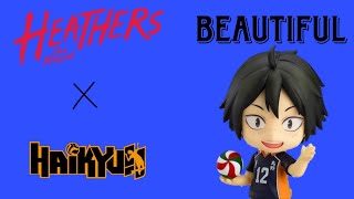 quotbeautifulquot  haikyuu x heathers  1  read desc [upl. by Arerrac983]