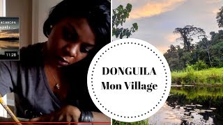 Donguila Mon Village🇬🇦🌴 En Allant A Donguila🌾🍃❤GABON Souvenirs [upl. by Braswell]