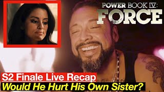 Power Book 4 Force Season 2 Episode 10 Finale Live Recap  No Barcelona Trips [upl. by Erastes]