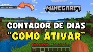 COMO ATIVAR o CONTADOR de DIAS no MINECRAFT MINECRAFT BEDROCK ⚙️✅️ [upl. by Kirstin]