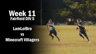 LamLoiBros vs Minecraft Villagers  Fairfield Oztag Div 5  Week 11 [upl. by Kandy]