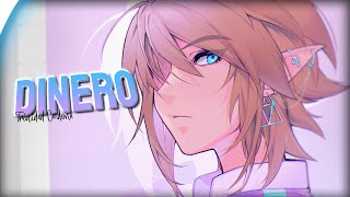 「Nightcore」Dinero  Trinidad Cardona Lyrics Ya si quieres dinero she take my dinero [upl. by Lachman795]