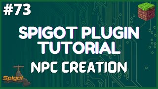 Spigot Plugin Development  73  Creating NPCs with NMS and Packets [upl. by Ennobe340]