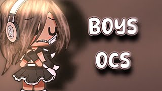 “ BOYS OCS 🍚 “  Gacha Life editon  IMPORTANT 📢🌟 [upl. by Nallij119]