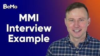 MMI Interview Example  BeMo Academic Consulting [upl. by Lleira49]