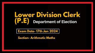 LDC PE Exam Date 17th Jan 2024 Department of Election 2024 [upl. by Milli]