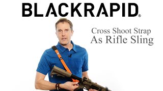 BLACKRAPID Cross Shot as Rifle Sling– 2020 [upl. by Lorine]