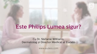 Este Philips Lumea sigur de folosit [upl. by Ruperta]