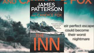 The Inn  James Patterson Audiobook Mystery Thriller amp Suspense [upl. by Adnilim629]