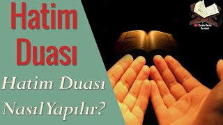 Hatim Duası  Hatim Duası Nasıl Yapılır  Türkçe  Arapça [upl. by Joanie491]