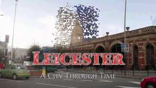 Leicester A City Through Time [upl. by Malory]