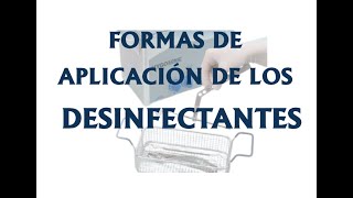 Formas de aplicación de los DESINFECTANTES [upl. by Engis]