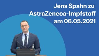 Jens Spahn zu AstraZenecaImpfstoff [upl. by Corneille708]