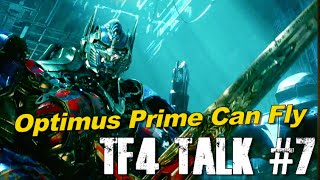 Optimus Prime can fly  TF4 Talk 7 [upl. by Llerrit]