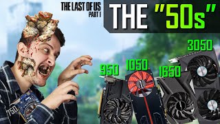 The Last Of Us  RTX 3050 GTX 1650 1050 950 and 750 [upl. by Anon]