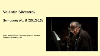 Valentin Silvestrov Symphony No8 [upl. by Maillliw]