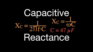 RLC Circuits 1 of 19 How to Calculate Capacitive Reactance [upl. by Ettenej180]