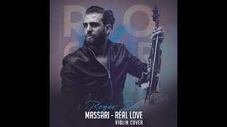 Massari  Real Love  Roger Zarzour Violin cover [upl. by Raual]