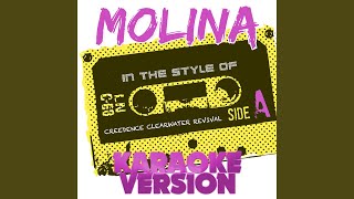 Molina In the Style of Creedence Clearwater Revival Karaoke Version [upl. by Dewitt]