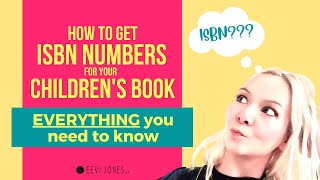 How to get ISBN Numbers  Everything You Need to Know for your Childrens Book [upl. by Pang818]