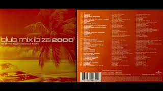 Club Mix Ibiza 2000 Disc 1 Classic Electronica Mix Album HQ [upl. by Gratianna]