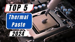 Top 5 Thermal Pastes of 2024  Primepicks [upl. by Kemme304]