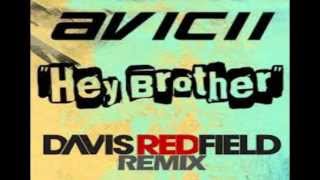 Avicii  Hey Brother Davis Redfield Remix [upl. by Elias176]