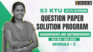 S3 KTU 2019 Scheme QP Solution  EE  MEASUREMENTS AND INSTRUMENTATION  EET203  Module2 DEC 2022 [upl. by Hadsall]