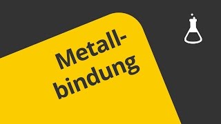 Metalle Bindungen und Legierungen  Chemie  Allgemeine und anorganische Chemie [upl. by Shevlo999]