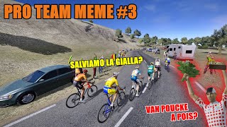 PRO TEAM MEME 3  VINCIAMO LA PARIGINIZZA  TOUR DE FRANCE 2024  Gameplay  ITA [upl. by Nnylirehs]