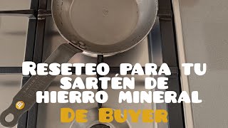 Reseteo para tu sartén de hierro mineral De Buyer [upl. by Misa]