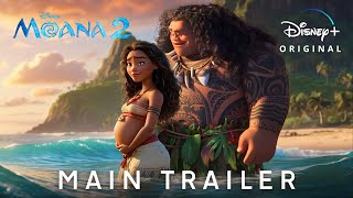 MOANA 2 – Main Trailer 2024 Auliʻi Cravalho Dwayne Johnson  Disney [upl. by Knighton]