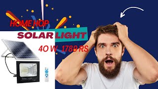 Homehop solar light 40 w Solar LED Flood Light Outdoor Waterproof Commercial Lights for Home Garden [upl. by Hokanson]