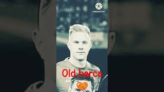 New Barca amp Old Barca💘 [upl. by Airbmac]